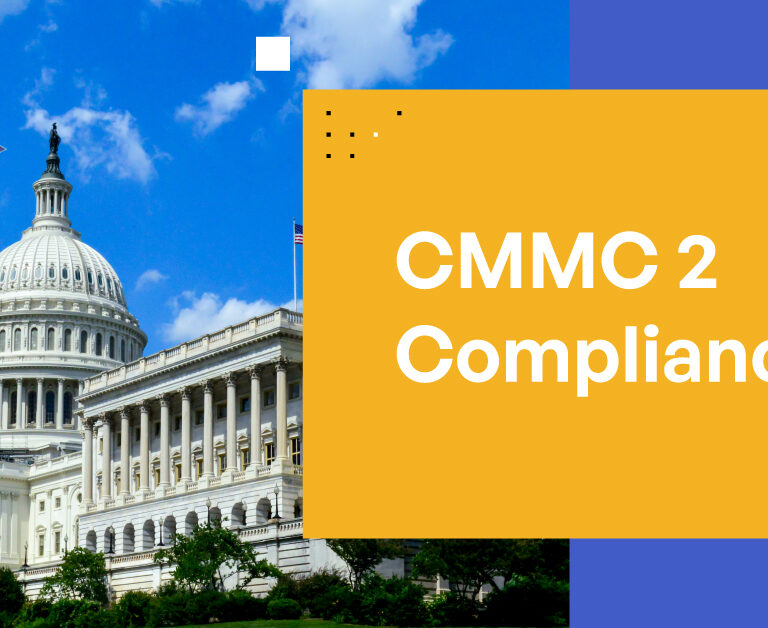 The Essential Guide to Achieving CMMC Level 2 Compliance: Protecting Controlled Unclassified Information (CUI)